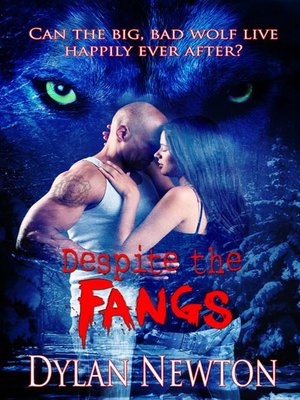 cover image of Despite the Fangs